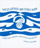 Water washed and spirit born-1